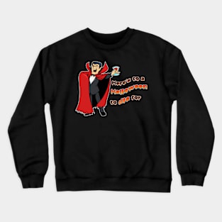 Dracula Toasts Halloween Crewneck Sweatshirt